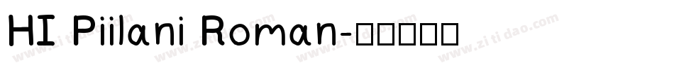 HI Piilani Roman字体转换